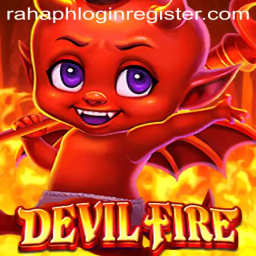 Exploring the Enchanting World of DevilFire