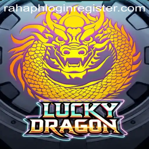 Exploring LuckyDragon and Rahaph Login Register