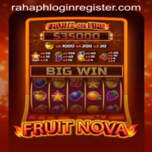 FruitNova: Your Gateway to a Juicy Gaming Adventure