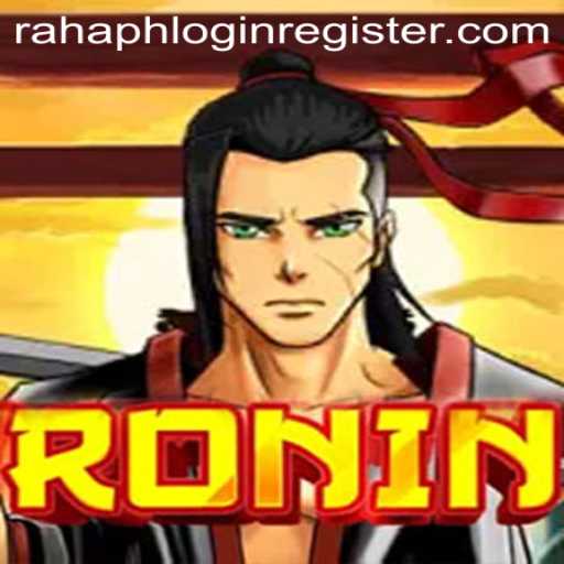 Unveiling Ronin: A Comprehensive Guide to the Game and the Role of Rahaph Login Register
